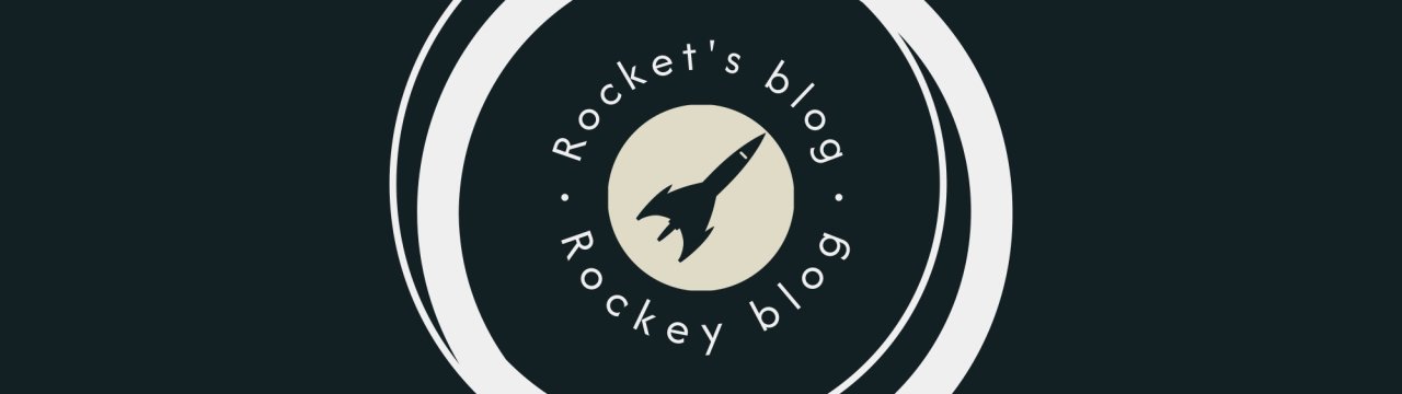 Rocket's Blog