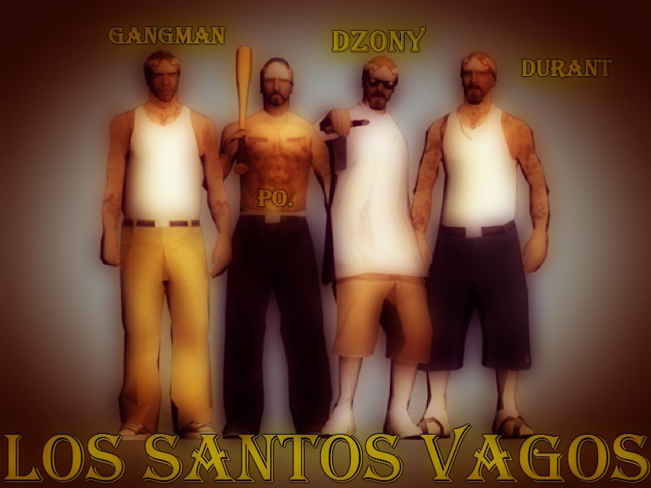 Gang Los Santos Vagos! :D